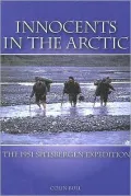 Innocents in the Arctic: The 1951 Spitsbergen Expedition