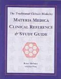 Traditional Chinese Medicine Materia Medica Clinical Reference