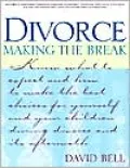 Divorce: Making the Break