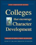 Colleges That Encourage Character Development: A Resource for Parents, Students, and Educators