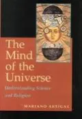 Mind of the Universe Understanding Science and Religion