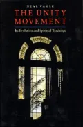 The Unity Movement: Its Evolution and Spiritual Teachings