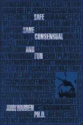 Safe, Sane, Consensual and Fun