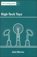 High-Tech Toys (Toybag Guide Series)