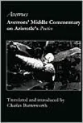 Averroes' Middle Commentary on Aristotle's Poetics