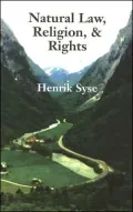 Natural Law, Religion, and Rights: An Exploration of the Relationship Between Natural Law and Natural Rights, with Special Emphasis on the Teachings of Thomas Hobbes and John Locke