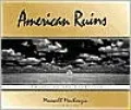 American Ruins: Ghosts on the Landscape