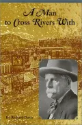 A Man to Cross Rivers With