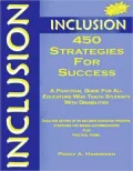 Inclusion : 450 Strategies for Success : A Practical Guide for All Educators Who Teach Students With Disabilities