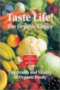 Taste Life! : The Organic Choice