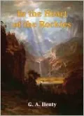 In the Heart of the Rockies, Vol. 1