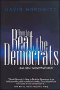 How to Beat the Democrats and Other Subversive Ideas