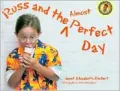 Russ and the Almost Perfect Day