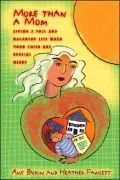 More Than a Mom: Living a Full and Balanced Life When Your Child Has Special Needs