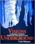 Visions Underground: Carlsbad Caverns Through the Artist's Eye