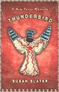 Thunderbird: A Ben Pecos Mystery