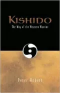 Kishido: The Way of the Western Warrior