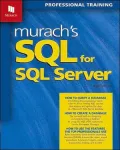 Murach's SQL for SQL Server: Professional Training