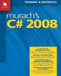 Murach’s C# 2008