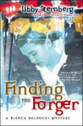 Finding the Forger: A Bianca Balducci Mystery