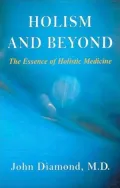 Holism and Beyond