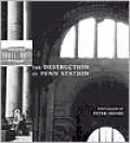 The Destruction of Penn Station
