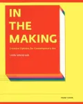In the Making