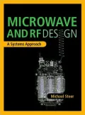 Microwave and RF Design: A Systems Approach