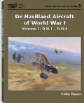 De Havilland Aircraft of World War I, Vol. 1