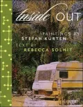 Inside out: Art by Stefan Kurten and Fiction by Rebecca Solnit