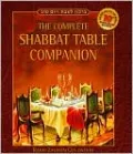 Complete Shabbat Table Companion