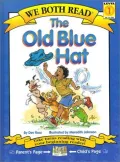 The Old Blue Hat (We Both Read Series) by Dev Ross — book cover