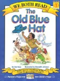 The Old Blue Hat (We Both Read Series)