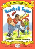 Baseball Fever (We Both Read Series)