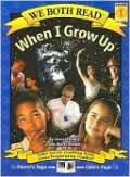 When I Grow Up (We Both Read Series)