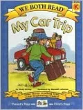 My Car Trip (We Both Read Series)