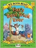 Fox's Best Trick Ever (We Both Read Series)