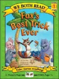Fox's Best Trick Ever (We Both Read Series)
