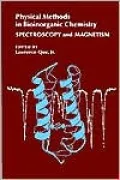 Physical Methods in Bioinorganic Chemistry: Spectroscopy and Magnetism
