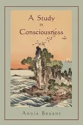 A Study of Consciouness