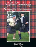 Highland Swordsmanship : Techniques of the Scottish Swordmasters