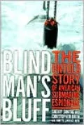 Blind Man's Bluff: The Untold Story of American Submarine Espionage