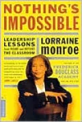 Nothing's Impossible: Leadership Lessons from Inside and Outside the Classroom