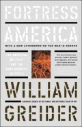 Fortress America: The American Military and the Consequences of Peace