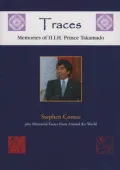 Traces: Memories of H. I. H. Prince Takamado