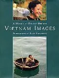 Vietnam Images A World of Decent Dreams