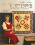 It's el Ementary: Quilting Tips and Techniques