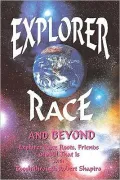 Explorer Race and Beyond, Vol. 6