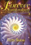 Forever Numerology: Includes Master Numbers 11-99