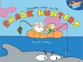 Grampa and Julie : Shark Hunters